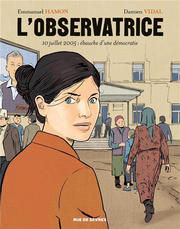 L'observatrice. 10 juillet 2005 : ébauche d'une démocratie