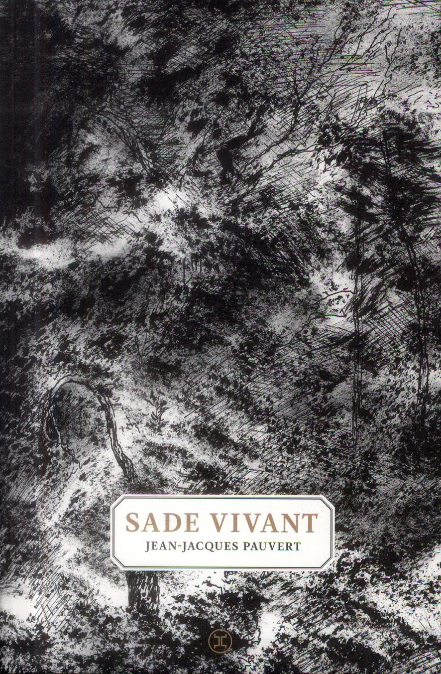 Sade vivant