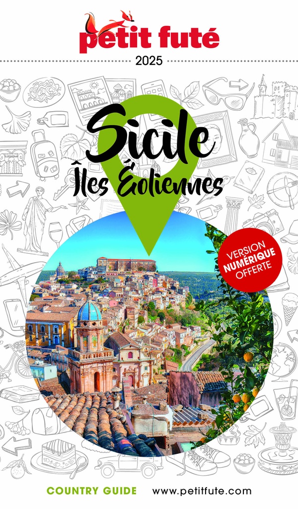 Petit Futé Sicile Iles Eoliennes. Edition 2025