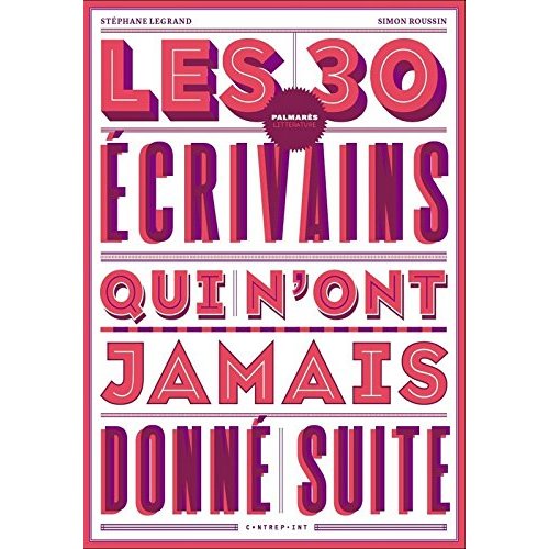 Les 30 écrivains qui n'ont jamais donné suite