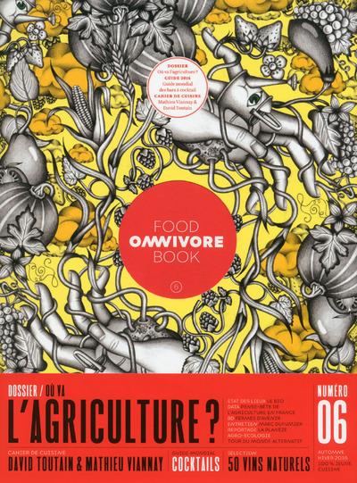 Omnivore Food Book N° 6 : Où va l'agriculture ?