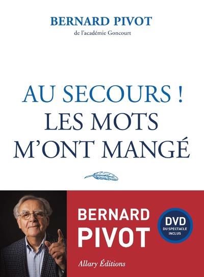 Au secours ! Les mots m'ont mangé. Avec 1 DVD