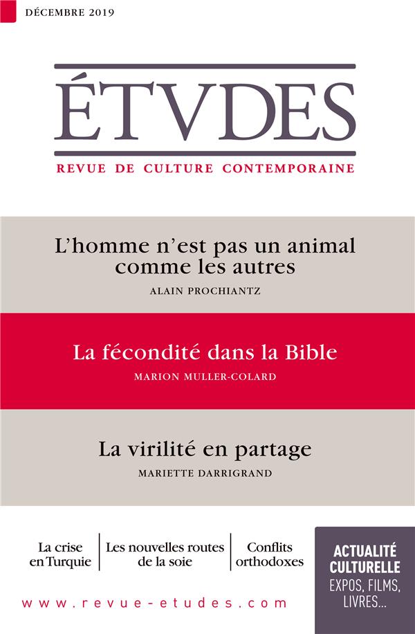 Etudes N° 4266, décembre 2019 : L'homme n'est pas un animal comme les autres - La fécondité dans la