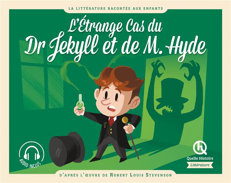 L'étrange cas du docteur Jekyll et de M. Hyde. D'après l'oeuvre de Robert Louis Stevenson