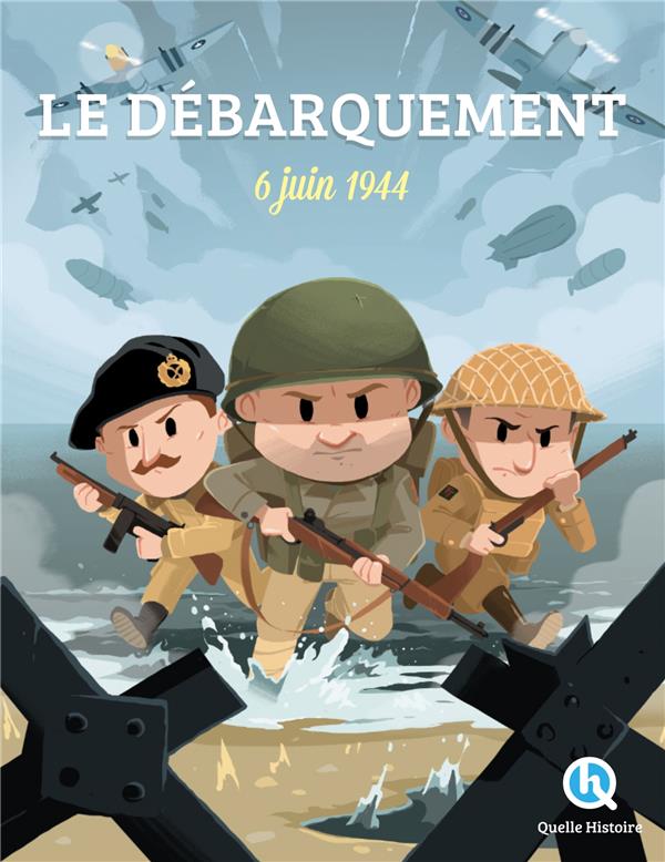 Le débarquement. 6 juin 1944