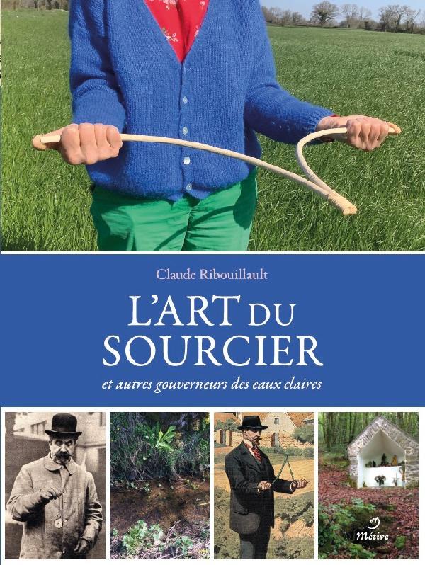 L'art du sourcier et autres gouverneurs des eaux claires