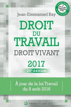 Droit du travail, droit vivant 2017