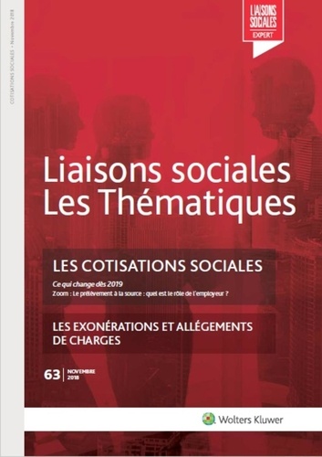 Liaisons sociales Les Thématiques N° 63, novembre 2018 : Les cotisations sociales