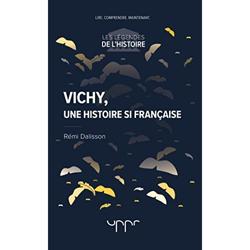 Vichy, une histoire si française
