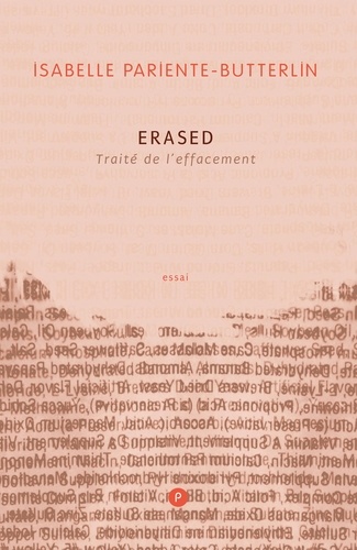 Erased. Traité de l'effacement
