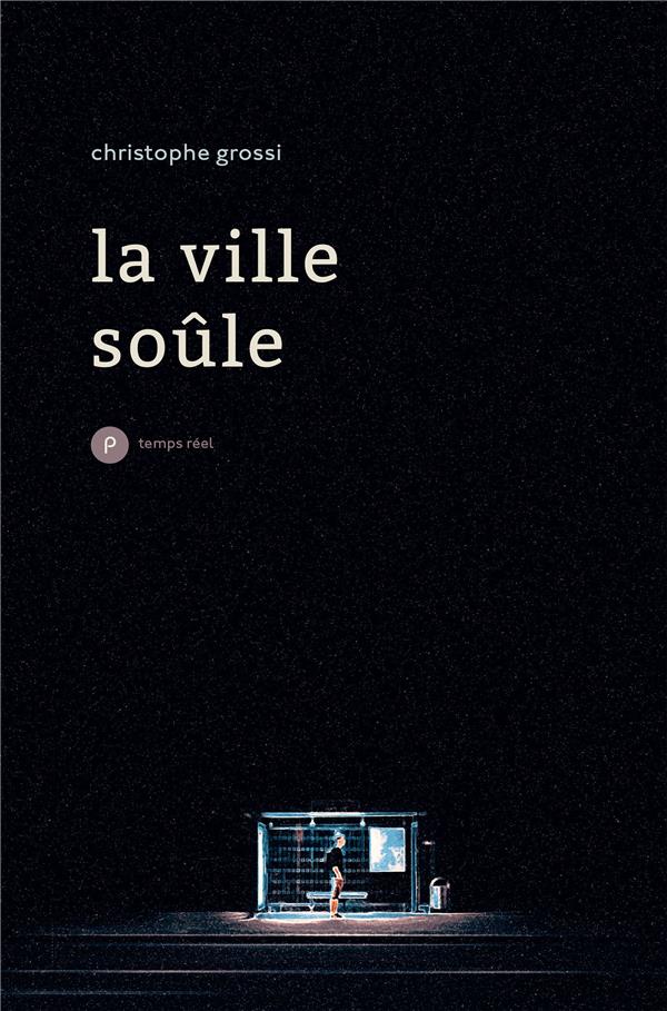 La ville soûle