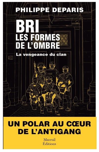 BRI, les formes de l'ombre : La vengeance du clan