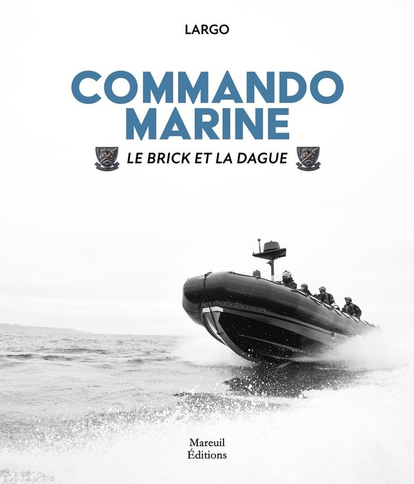Commando Marine. Le brick et la dague