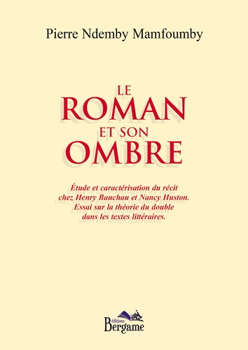 Le roman et son ombre