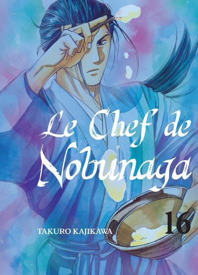 Le chef de Nobunaga Tome 16