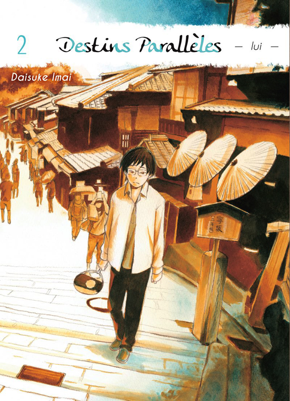 Destins parallèles - Lui Tome 2