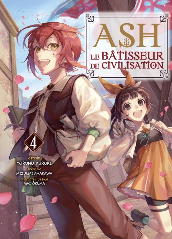 Ash, le bâtisseur de civilisation Tome 4