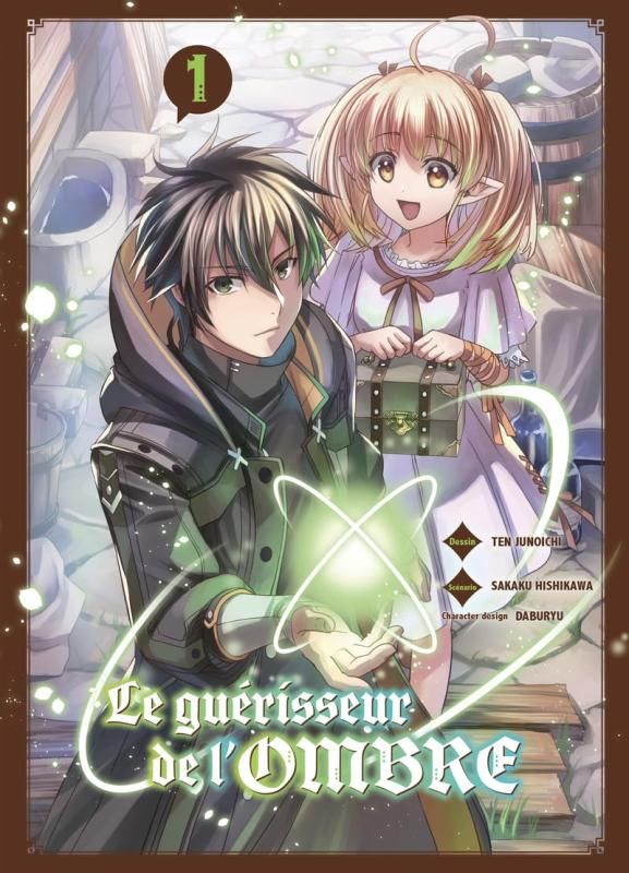 Le guérisseur de l'ombre Tome 1