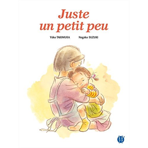 Juste un petit peu