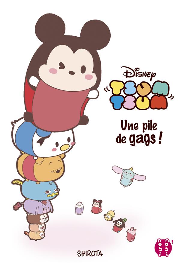 Tsum Tsum. Une pile de gags !