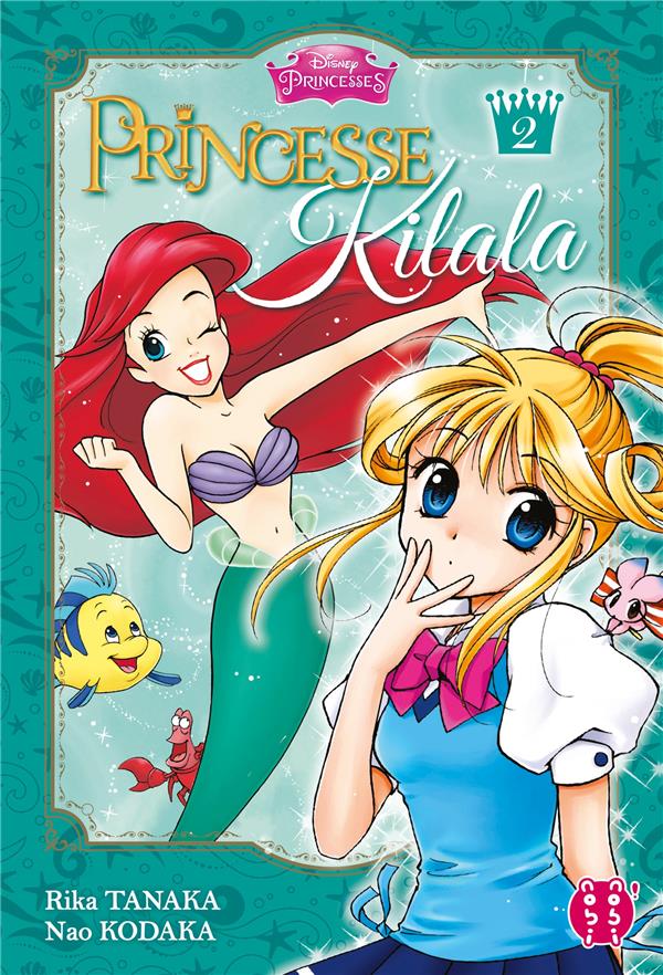 Princesse Kilala Tome 2