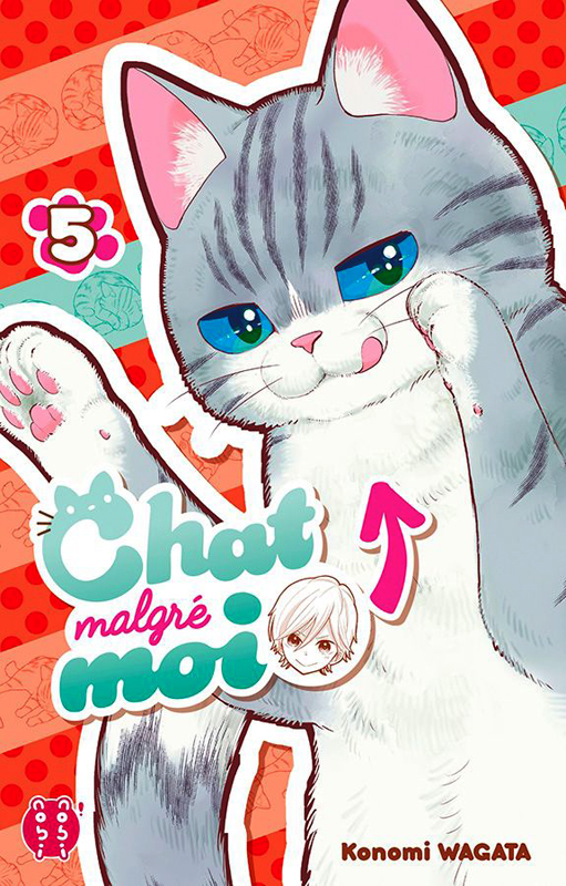 Chat malgré moi Tome 5