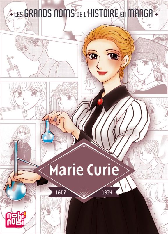 Les grands noms de l'Histoire en manga : Marie Curie