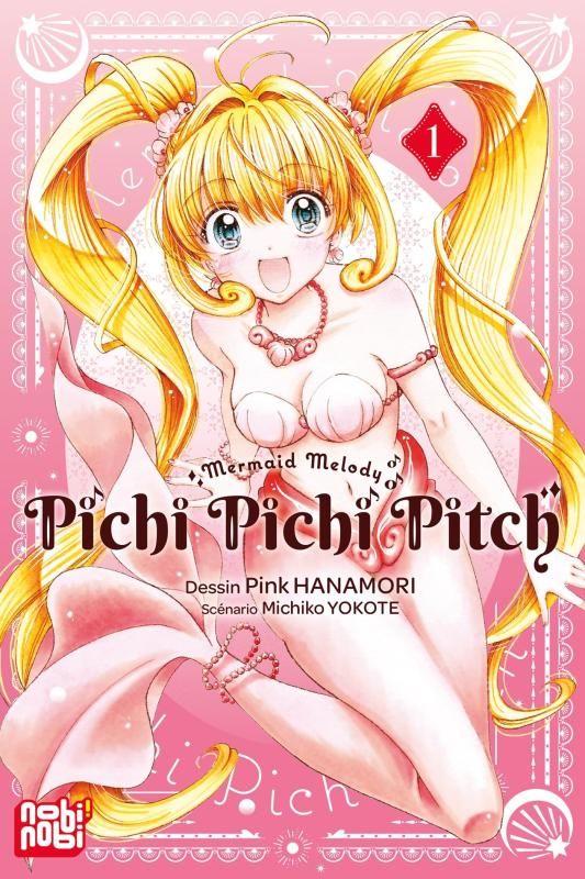 Pichi Pichi Pitch Tome 1