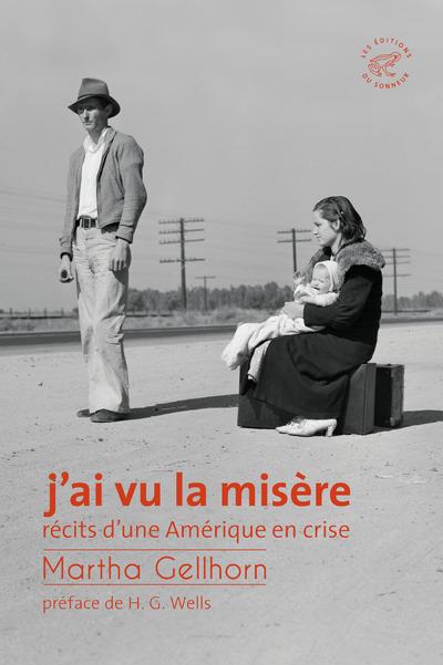 J'ai vu la misère. Récit d'une Amérique en crise