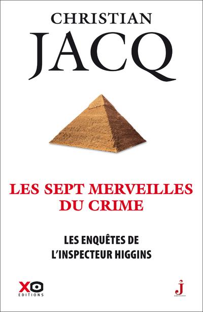 Les enquêtes de l'inspecteur Higgins Tome 34 : Les sept merveilles du crime