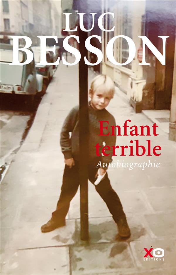 Enfant terrible. Autobiographie