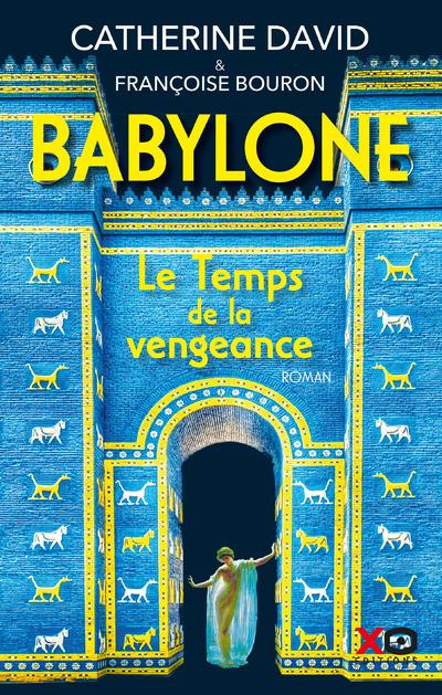 Babylone Tome 2 : Le temps de la vengeance