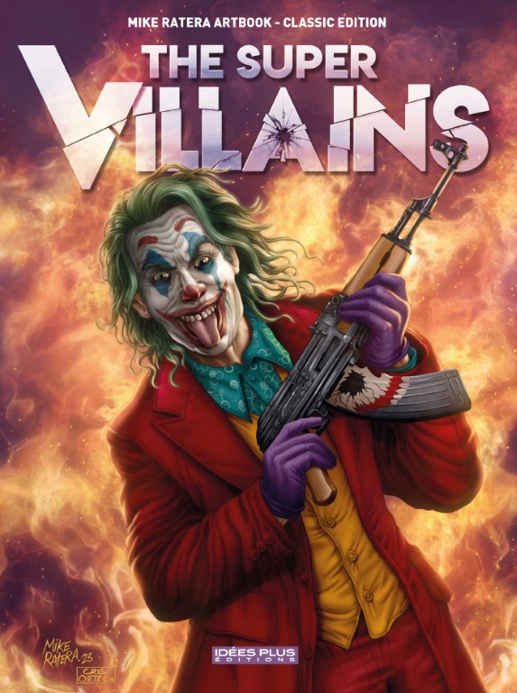 Mike Ratera Artbook : Les Super Vilains - Classic Edition