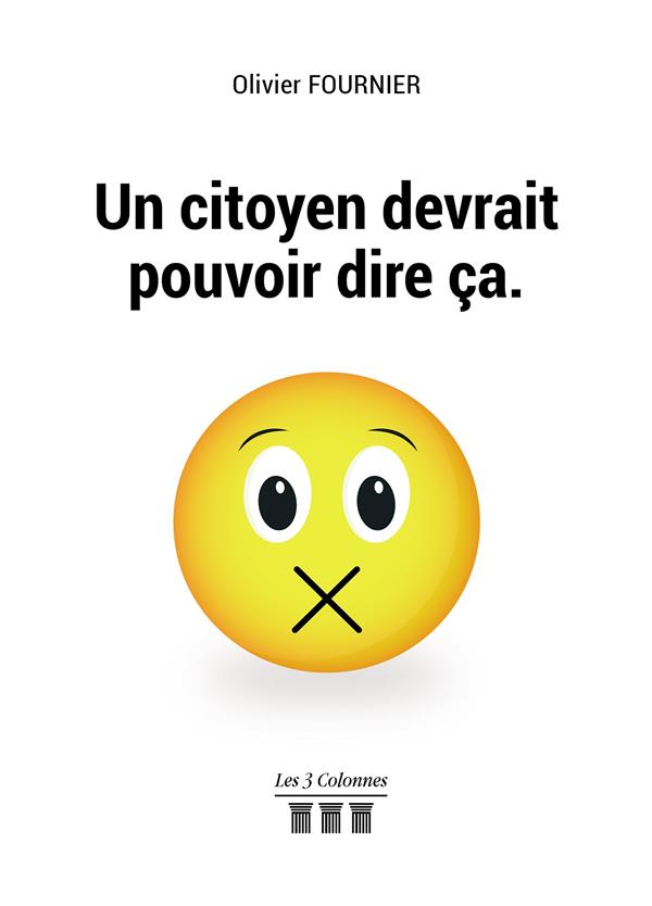 Un citoyen devrait pouvoir dire ça