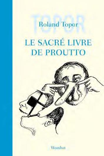 Le sacré livre de Proutto. Suivi de Sacré Jean-Paul