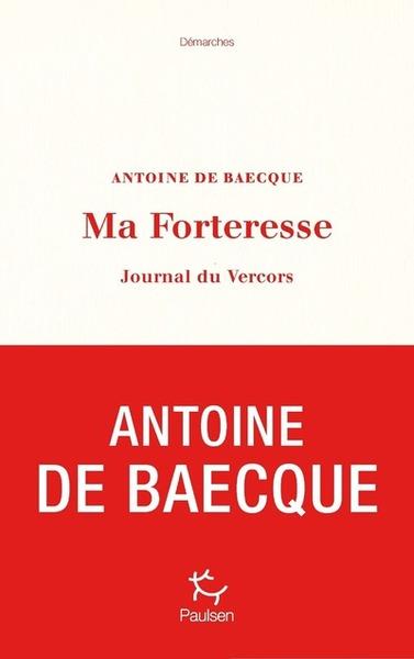 Ma Forteresse. Journal du Vercors