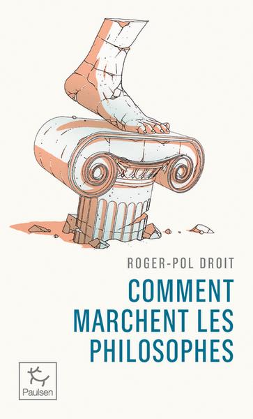 Comment marchent les philosophes ?