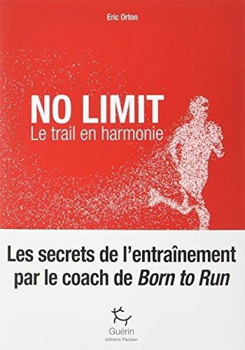 No Limit. Le trail en harmonie
