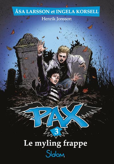 Pax Tome 3 : Le myling frappe