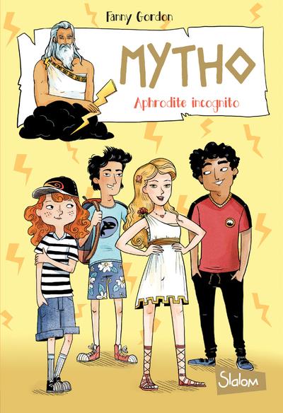 Mytho Tome 1 : Aphrodite incognito
