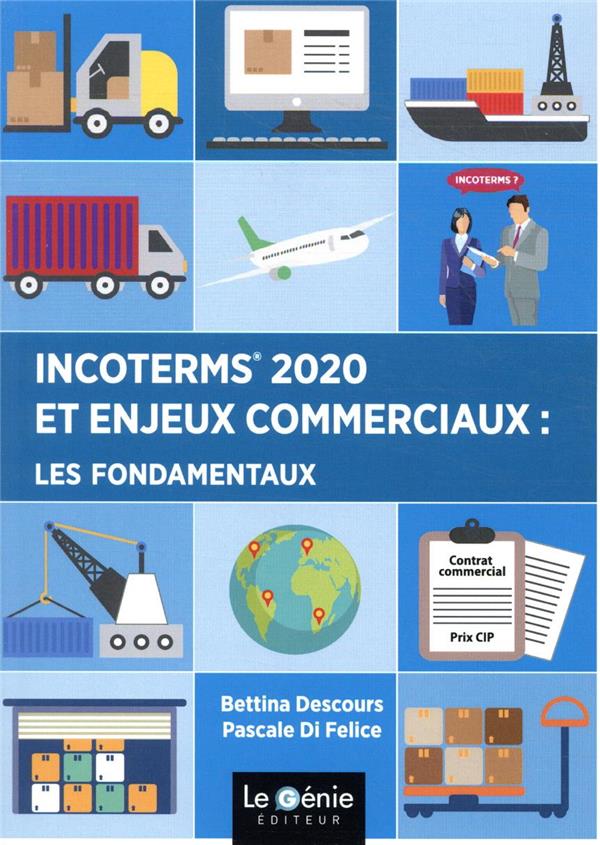 Incoterms 2020 et enjeux commerciaux
