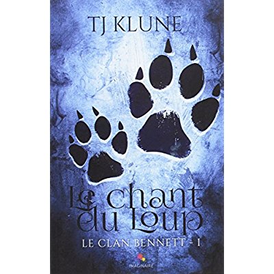 Le clan Bennett Tome 1 : Le chant du loup