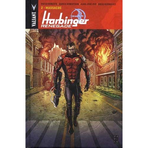 Harbinger Renegade Tome 2 : Massacre