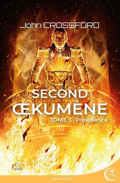 Second Oekumène Tome 3 : Providence