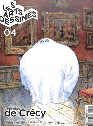 Les Arts dessinés N° 4, octobre-décembre 2018 : Nicolas de Crécy