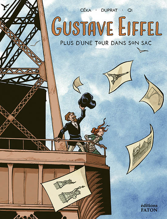 Gustave Eiffel. Plus d'une tour dans son sac