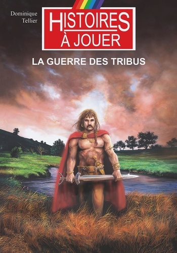 Les livres à remonter le temps Tome 20 : La guerre des tribus