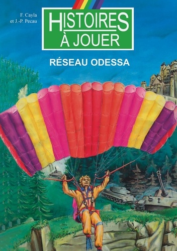 Missions Spéciales Tome 2 : Réseau Odessa