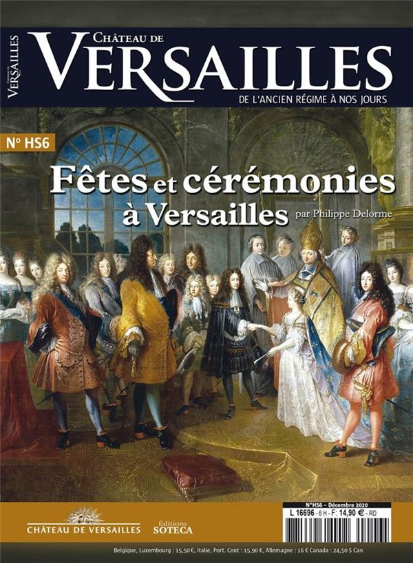 Fêtes et cérémonies à Versailles