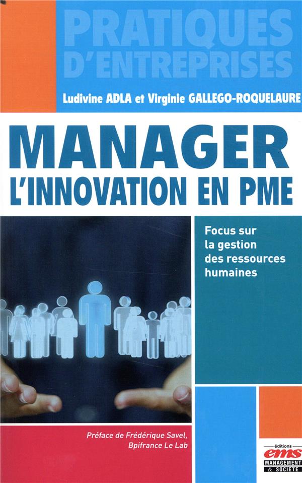 Manager l'innovation en PME. Focus sur la gestion des ressources humaines